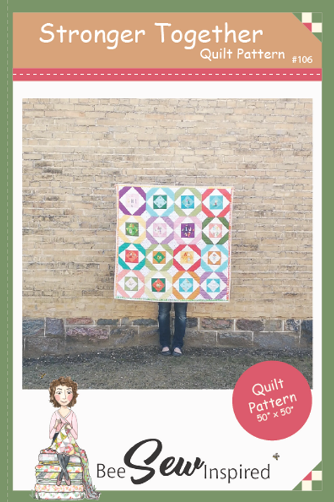 Stronger Together - Quilt Pattern