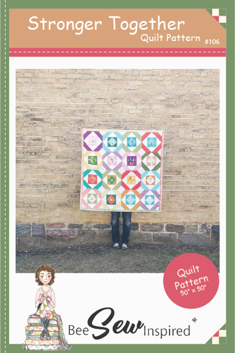 Stronger Together - Quilt Pattern