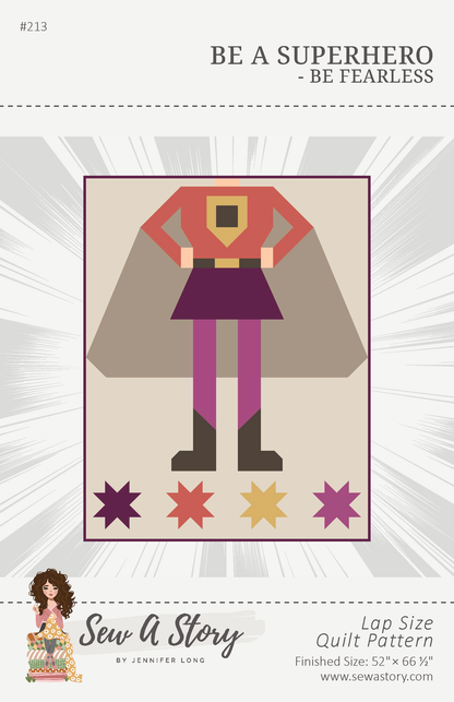 Be A Superhero - Be Fearless - Quilt Pattern